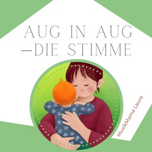 Aug in Aug - Die Stimme