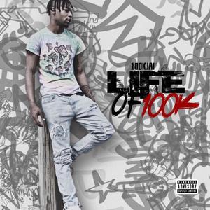 Life of 100k (Explicit)