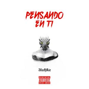 Pensando En Ti (Explicit)