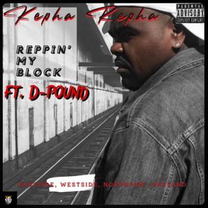 Reppin' My Block (feat. D-Pound) [Explicit]