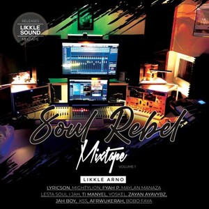 Soul Rebel Mixtape, Vol. 1