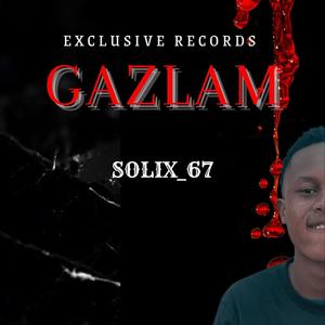 GAZLAM (feat. Kylor Da Musiq)