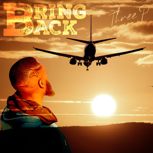 Bring Back (Explicit)