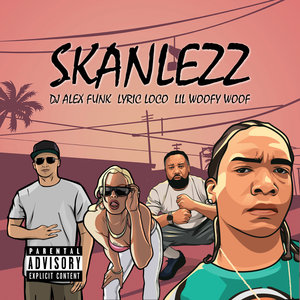 Skanlezz (Explicit)