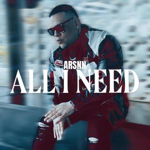 All I Need (Raw Cut)