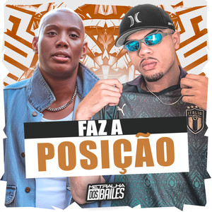 Faz a Posição (Explicit)