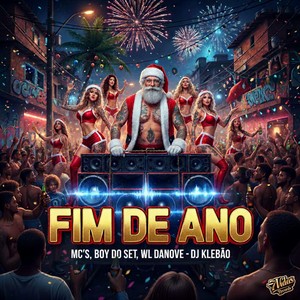 Fim de Ano (Explicit)