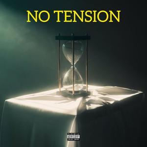 No Tension (feat. Nuff) (Explicit)