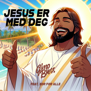 Jesus Er Med Deg