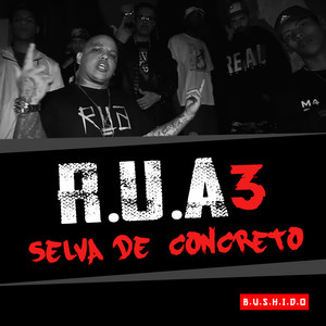 R.U.A 3(Selva de Concreto) (Explicit)