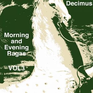 Morning and Evening Ragas, Vol. 3