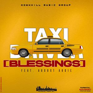 Taxi Driver (Blessings) (feat. Downhill Music Group)