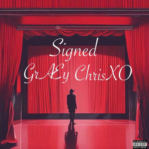 Signed, GrÆy XO (Explicit)