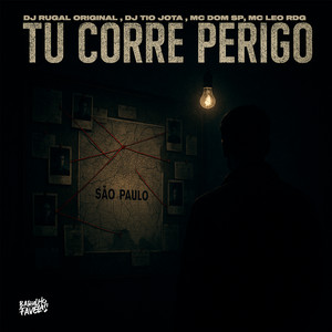 Tu Corre Perigo (Explicit)
