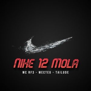 Nike 12 Mola