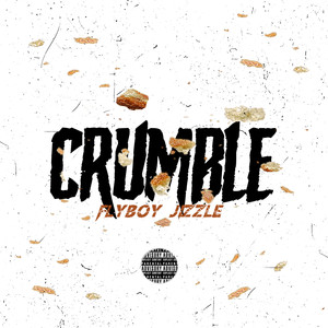 CRUMBLE (Explicit)