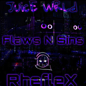 Juice WRLD's Flaws N Sins (Explicit)