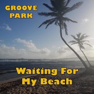 Waiting For My Beach (feat. Vicki Golding, Oren Levine, Joey Bennett, Renée Bennett, Sol Roots, Percy White & Angel Bethea)