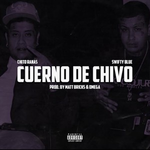 Cuerno De Chivo (Explicit)