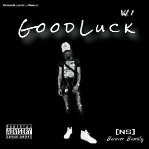 Good Luck Vol. 1 (Explicit)