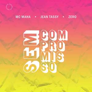 Sem Compromisso (Explicit)