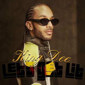 Let's Get Lit (Explicit)