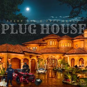 PLUG HOUSE (feat. Pvpi Chvlo) [Explicit]