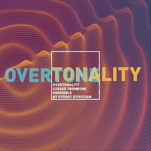 Overtonality