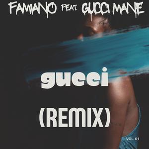 Gucci (feat. Gucci Mane) (Remix|Explicit)