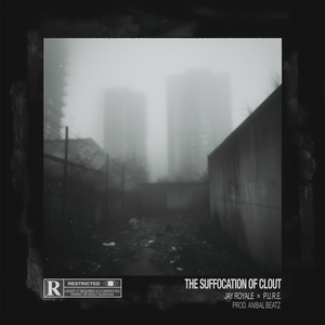 The Suffocation Of Clout (Explicit)