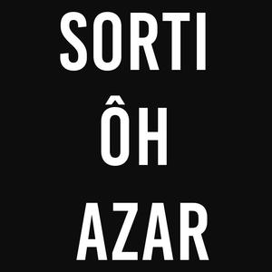 Sorti ôh Azar (Explicit)