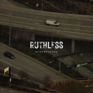 Ruthless (Explicit)