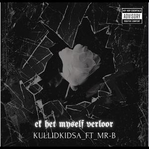 Ek het myself verloor (Explicit)