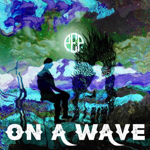 On A Wave (Explicit)