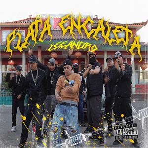 Plata Encaleta (feat. ¥ EleK-47 ¥, YyGty47, Markito Glock & GiienChylms) (Remix|Explicit)