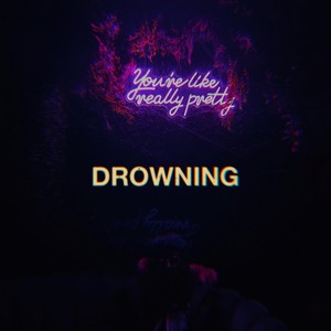 Drowning (Studio Version)