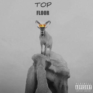 Top Floor (feat. Shwaro) (Explicit)