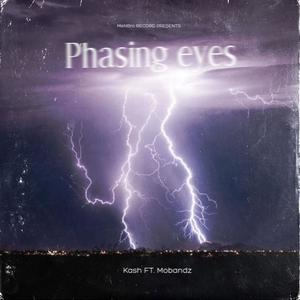 Phasing Eyes (feat. MauriceBandz) (Explicit)