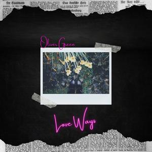 Love Ways (Explicit)