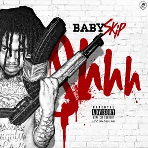 Shhh (Explicit)
