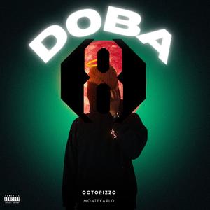 DOBA (feat. Montekarlo) [Explicit]