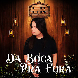 Da Boca Pra Fora