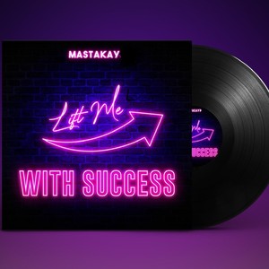 Lift Me with Success