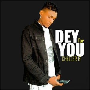 Dey for You (Explicit)