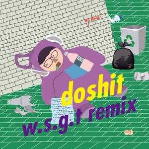 DO **** W.S.G.T REMIX