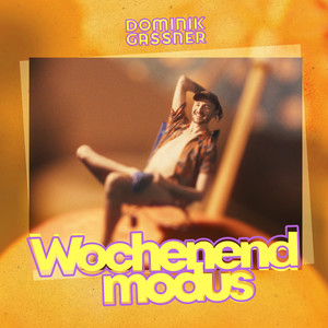 Wochenendmodus (Explicit)