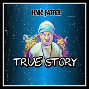 True Story (Explicit)