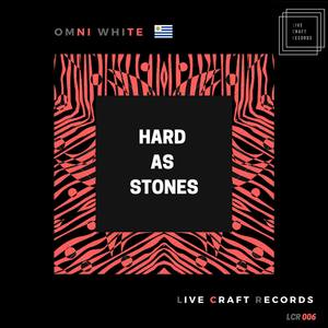 Hard as Stones