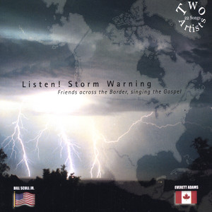 Listen! Storm Warning