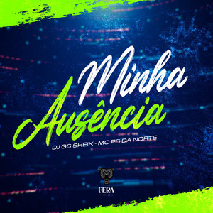 Minha Ausência (Explicit)